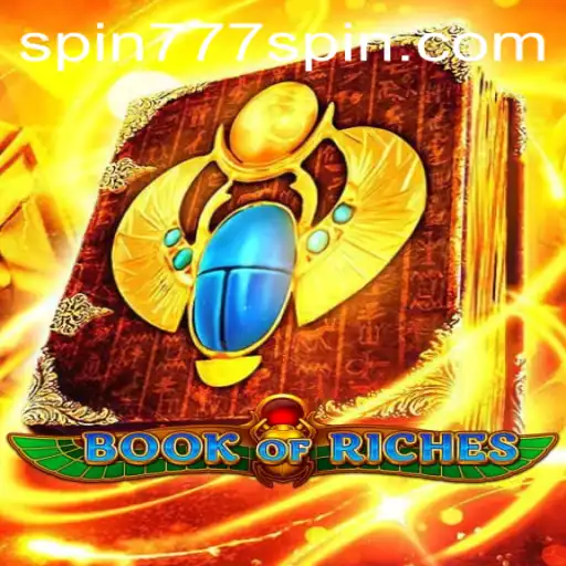 Discover the Thrills of Book of Riches at Spin 777 Casino