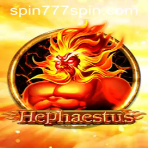 Exploring the Exciting World of Hephaestus: A Spin 777 Casino Adventure
