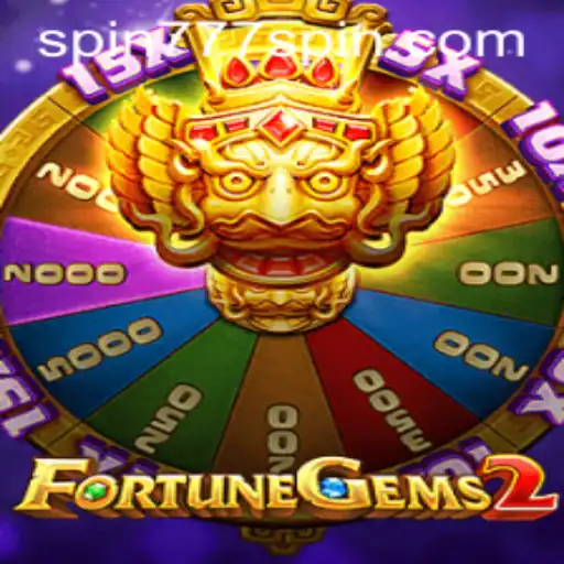 Discover the Thrills of FortuneGems2 at Spin 777 Casino