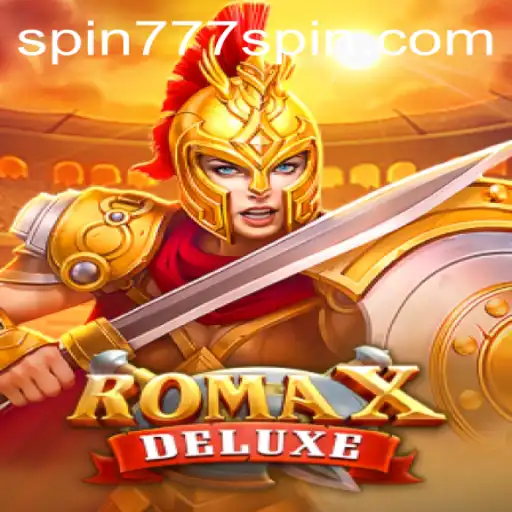 Discover the Exciting World of RomaXDeluxe at Spin 777 Casino