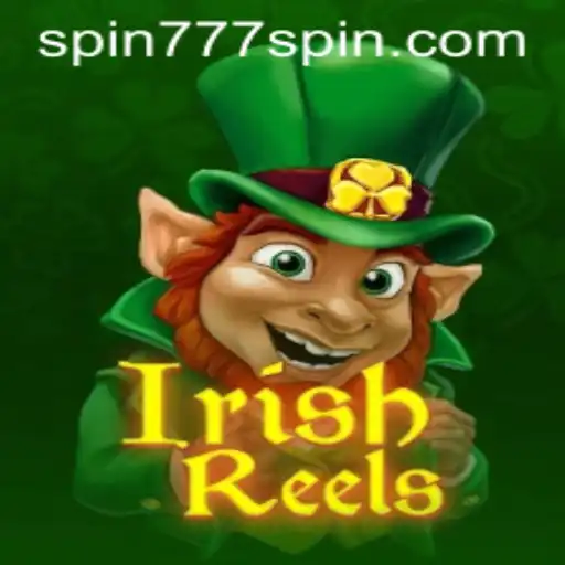 Experience the Luck of the Irish with IrishReels at Spin 777 Casino
