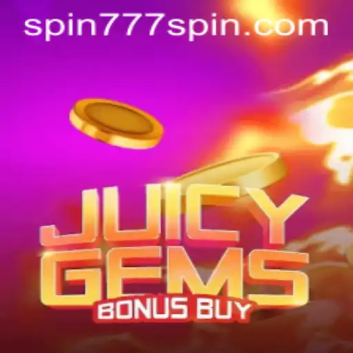 Discover the Exciting World of JuicyGemsBonusBuy at Spin 777 Casino