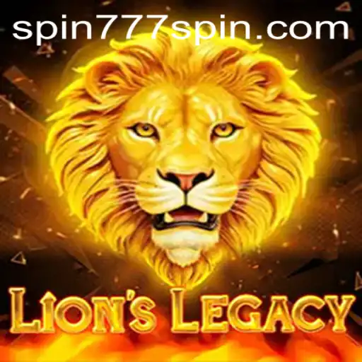 Unveiling LionsLegacy: A Thrilling Adventure in Spin 777 Casino