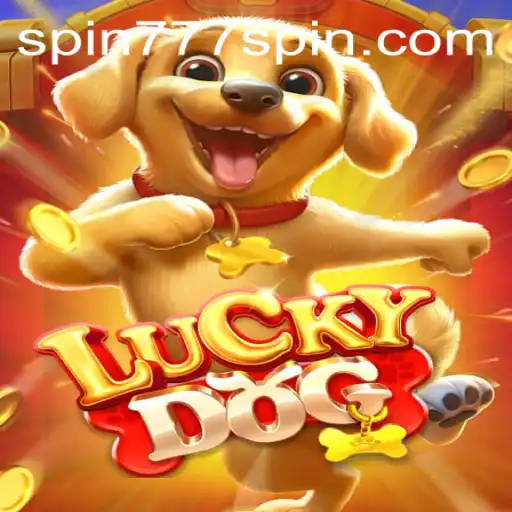 Exploring the Thrills of LuckyDog at Spin 777 Casino